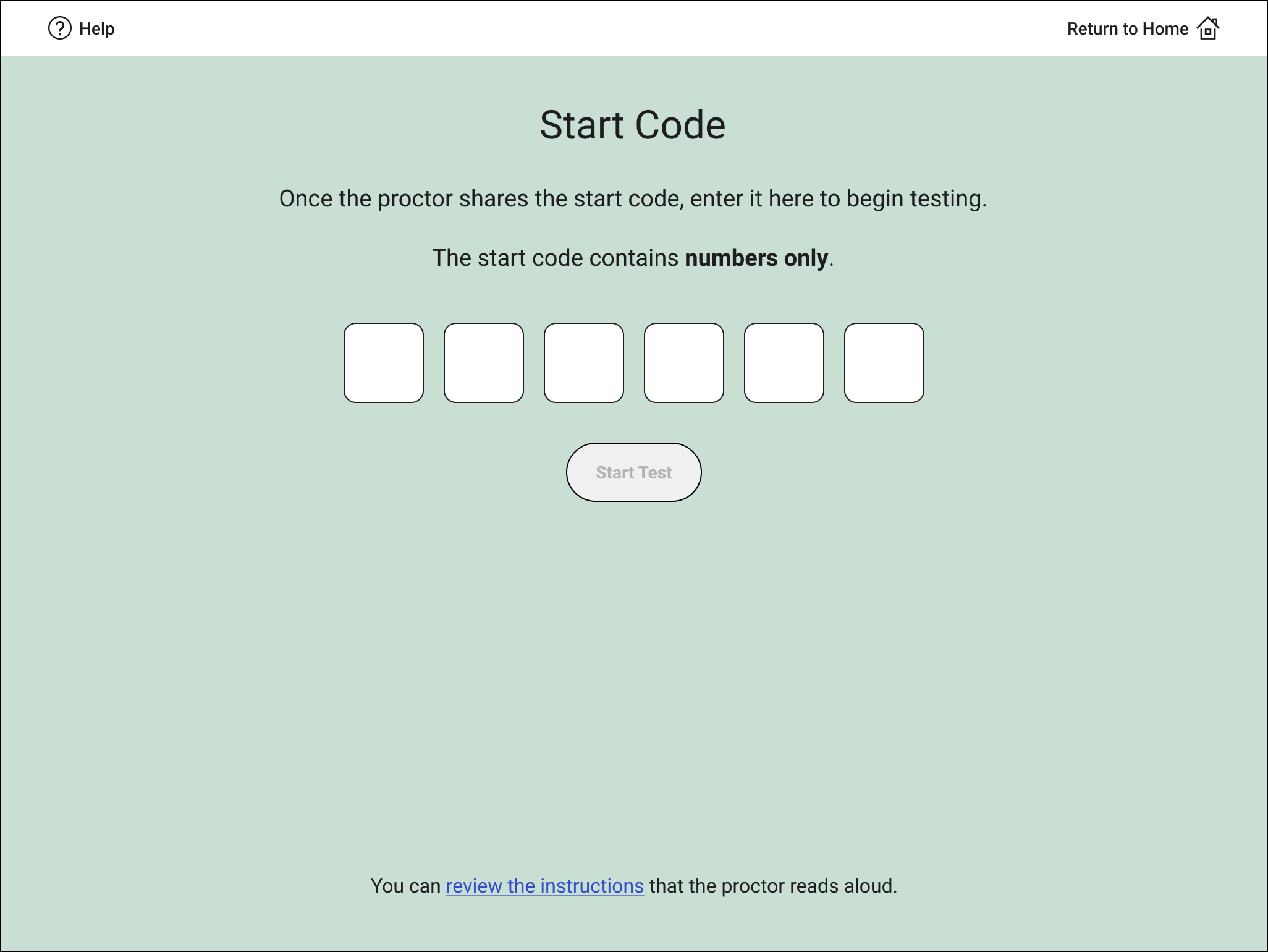 Image of Start Code screen in Bluebook with six fillable boxes. There's a button labeled 'Start Test' after the start code.